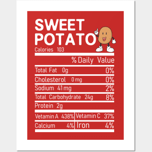 Funny Sweet Potato Nutrition Facts Thanksgiving Costume Gift T-Shirt Posters and Art